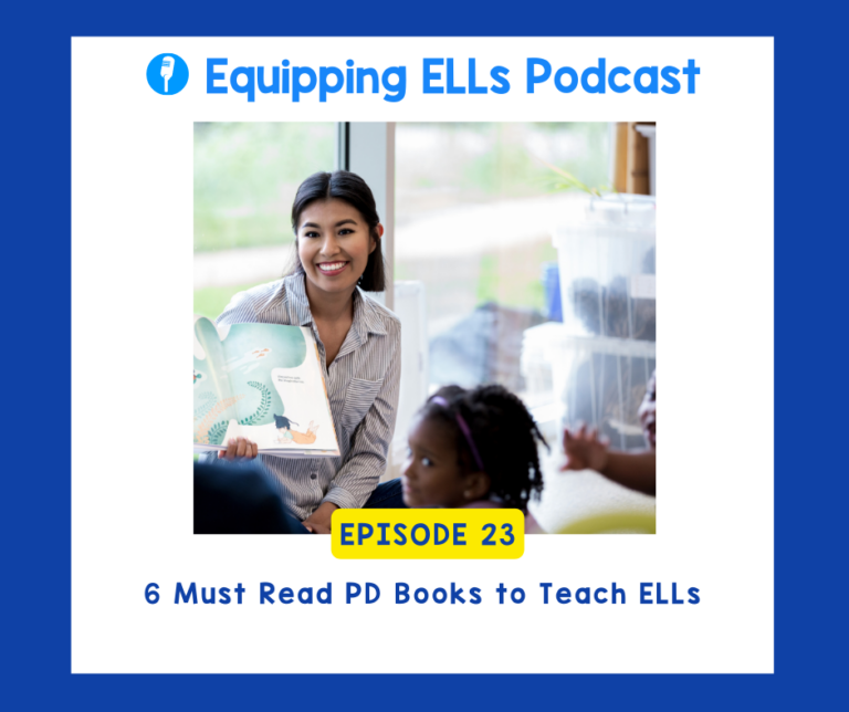 6 Must Read PD Books to Teach ELLs Inspiring Young Learners