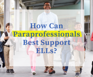 paraprofessional ells